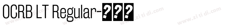 OCRB LT Regular字体转换